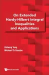 On Extended Hardy-hilbert Integral Inequalities And Applications cover