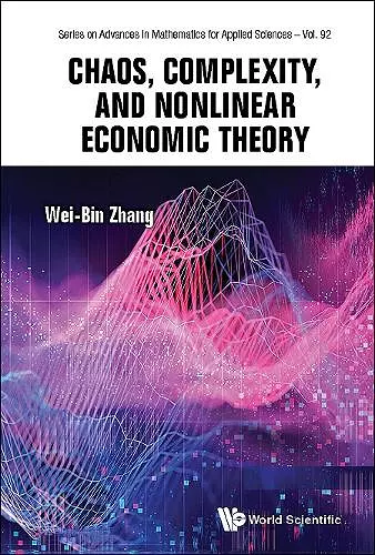 Chaos, Complexity, And Nonlinear Economic Theory cover