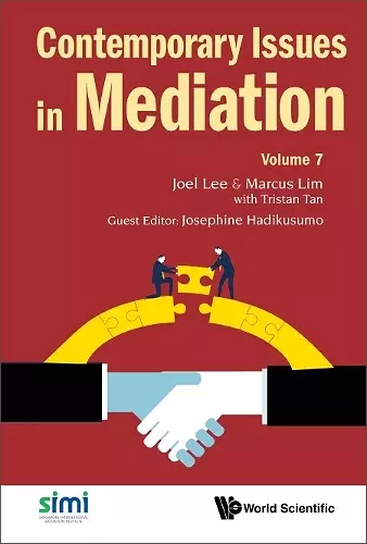 Contemporary Issues In Mediation - Volume 7 cover
