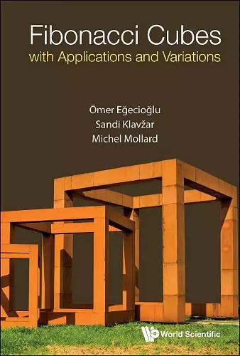Fibonacci Cubes With Applications And Variations cover