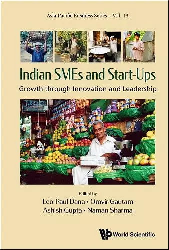 Indian Smes And Start-ups: Growth Through Innovation And Leadership cover