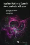 Insight On Multifractal Dynamics Of Ns-laser Produced Plasmas cover