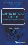 Supercritical Fluids: Properties And Applications cover