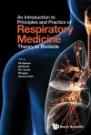 Introduction To Principles And Practice Of Respiratory Medicine, An: Theory To Bedside cover