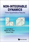 Non-integrable Dynamics: Time-quantitative Results cover