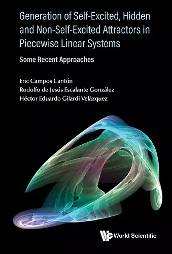 Generation Of Self-excited, Hidden And Non-self-excited Attractors In Piecewise Linear Systems: Some Recent Approaches cover