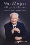 Wu Wenjun: A Biography In Pictures cover