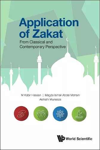 Application Of Zakat: From Classical And Contemporary Perspective cover