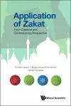 Application Of Zakat: From Classical And Contemporary Perspective cover