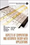 Aspects Of Computation And Automata Theory With Applications cover
