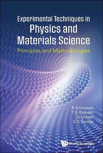 Experimental Techniques In Physics And Materials Sciences: Principles And Methodologies cover