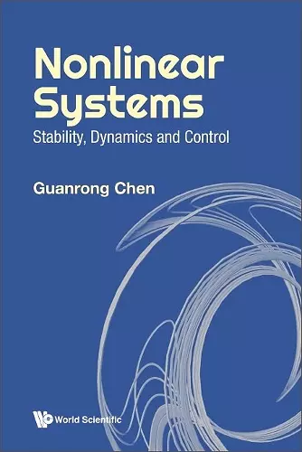 Nonlinear Systems: Stability, Dynamics And Control cover
