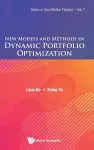New Models And Methods In Dynamic Portfolio Optimization cover