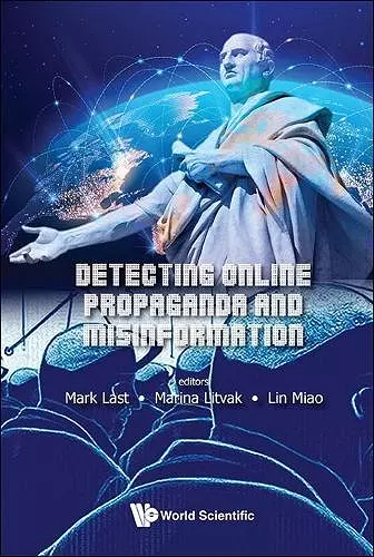 Detecting Online Propaganda And Misinformation cover