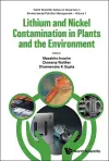 Lithium And Nickel Contamination In Plants And The Environment cover