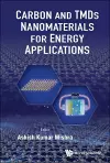 Carbon And Tmds Nanostructures For Energy Applications cover