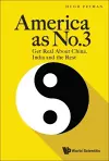 America As No.3: Get Real About China, India And The Rest cover
