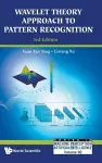 Wavelet Theory Approach To Pattern Recognition (3rd Edition) cover