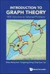 Introduction To Graph Theory: With Solutions To Selected Problems cover