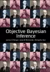 Objective Bayesian Inference cover