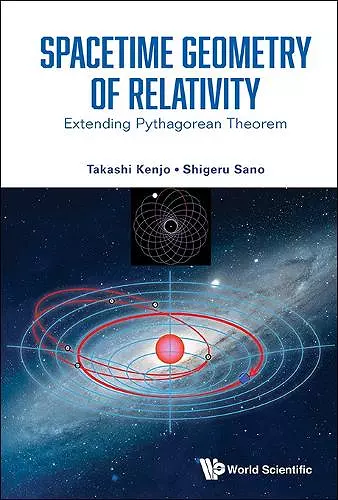Spacetime Geometry Of Relativity: Extending Pythagorean Theorem cover