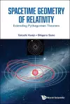 Spacetime Geometry Of Relativity: Extending Pythagorean Theorem cover