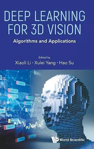 Deep Learning For 3d Vision: Algorithms And Applications cover