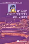 Resonant Infrared Detectors And Emitters cover