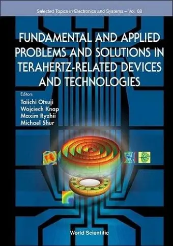 Fundamental And Applied Problems In Terahertz-related Devices And Technologies cover