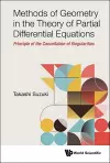 Methods Of Geometry In The Theory Of Partial Differential Equations: Principle Of The Cancellation Of Singularities cover