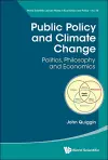 Public Policy And Climate Change: Politics, Philosophy And Economics cover