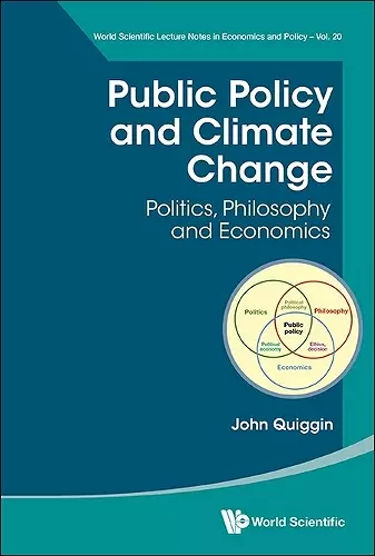 Public Policy And Climate Change: Politics, Philosophy And Economics cover