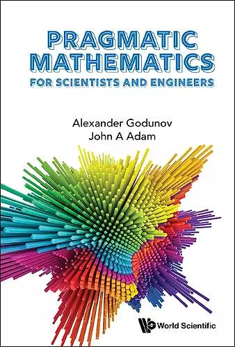 Pragmatic Mathematics For Scientists And Engineers cover