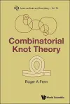 Combinatorial Knot Theory cover