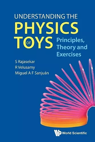 Understanding The Physics Of Toys: Principles, Theory And Exercises cover