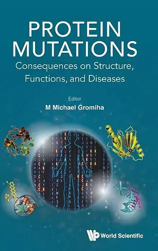 Protein Mutations: Consequences On Structure, Functions, And Diseases cover