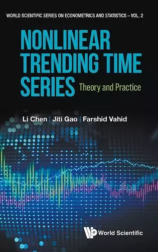 Nonlinear Trending Time Series: Theory And Practice cover