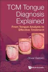Tcm Tongue Diagnosis Explained: From Tongue Analysis To Effective Treatment cover
