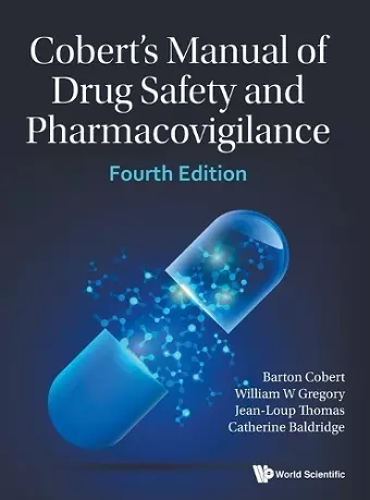 Cobert's Manual Of Drug Safety And Pharmacovigilance (Fourth Edition) cover