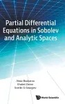 Partial Differential Equations In Sobolev And Analytic Spaces cover