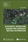 Synthetic Aperture Radar For Surface Motion Estimation cover