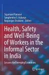 Health, Safety and Well-Being of Workers in the Informal Sector in India cover