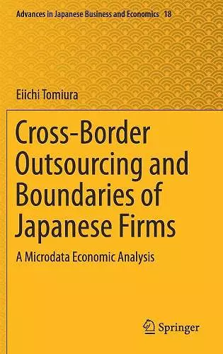 Cross-Border Outsourcing and Boundaries of Japanese Firms cover