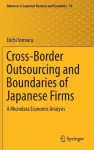 Cross-Border Outsourcing and Boundaries of Japanese Firms cover