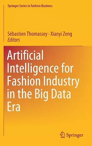 Artificial Intelligence for Fashion Industry in the Big Data Era cover