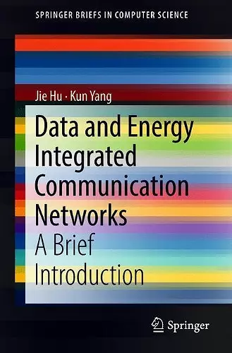 Data and Energy Integrated Communication Networks cover