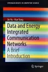 Data and Energy Integrated Communication Networks cover