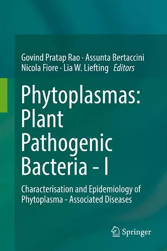 Phytoplasmas: Plant Pathogenic Bacteria - I cover