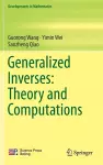 Generalized Inverses: Theory and Computations cover