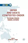 Japan and Asia’s Contested Order cover